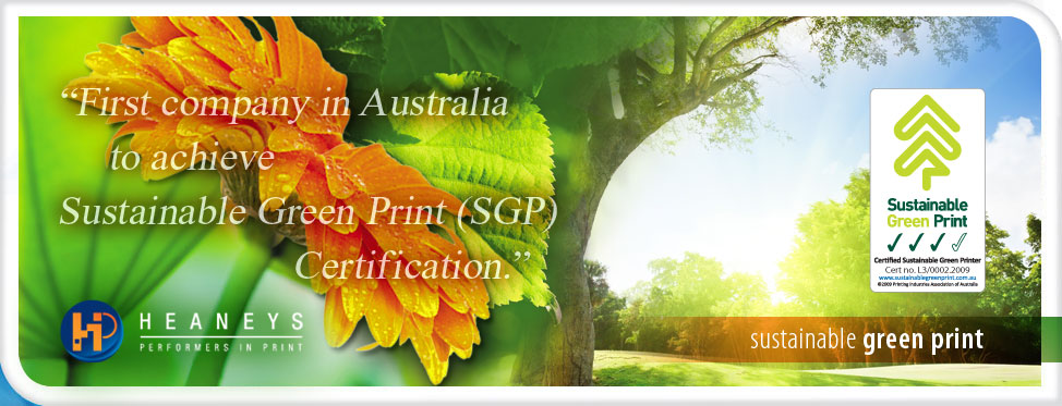 First company in Australia to achieve Sustainable Green Print Certification.
